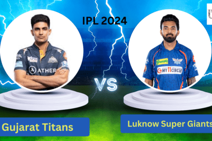 LSG VS GT LIVE MATCH UPDATES: IPL 2024