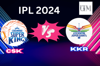 CSK VS LSG IPL 2024: A Thrilling Encounter
