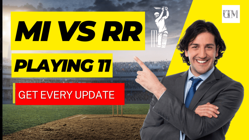 IPL 2024: Playing 11 For Mumbai Indians And Rajasthan Royals