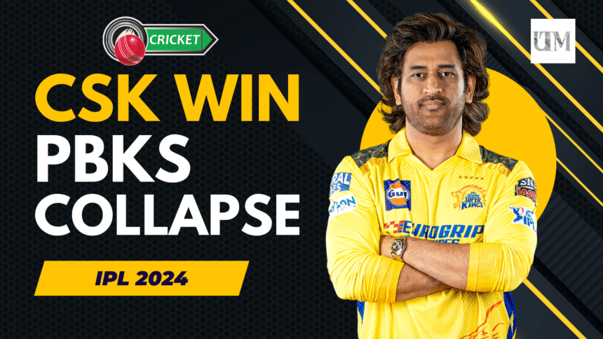 IPL 2024: PBKS Collapse Gives CSK Win