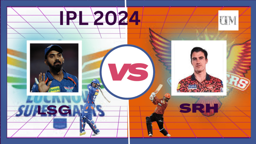 SRH VS LSG IPL 2024: SRH Crush LSG