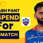 IPL 2024: DC Captain Rishabh Pant Suspended For One Match and Fined With 30 Lacks